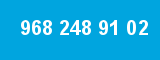 968 248 91 02